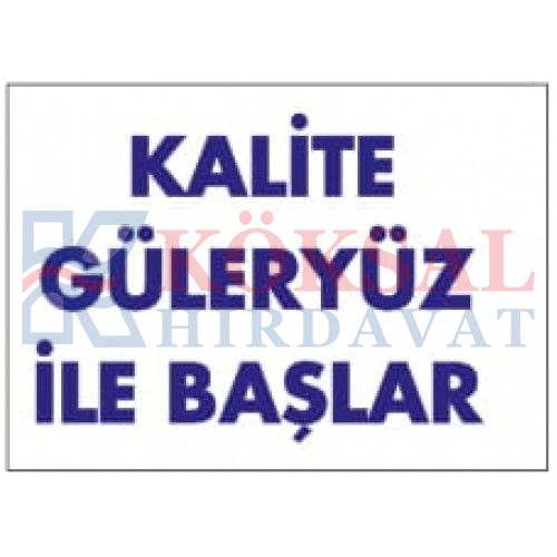 KALİTE GÜLERYÜZ İLE BAŞLAR